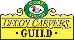 Core Sound Decoy Carvers Guild - Harkers Island, NC